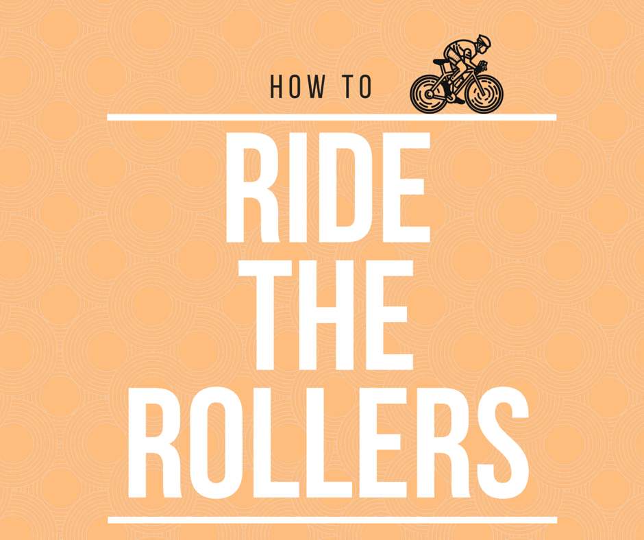 how to ride rollers