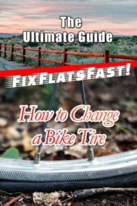 fix flats fast! how to change a bike tire: the ultimate guide