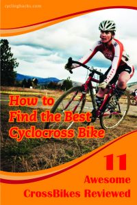 How to Find the Best Cyclocross Bike + 11 Awesome Cross Bikes Reviewed